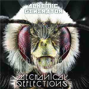 Alkemic Generator - Mechanical Reflections