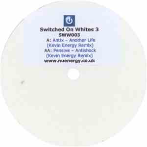 Antix / Antishock - Switched On Whites 3