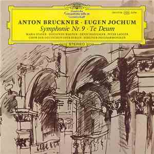 Anton Bruckner ∙ Eugen Jochum, Maria Stader ∙ Sieglinde Wagner ∙ Ernst Haef ...