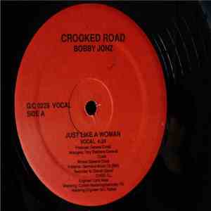 Bobby Jonz - Just Like A Woman