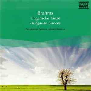 Brahms - Philharmonia Cassovia, Andrew Mogrelia - Ungarische Tänze / Hungarian Dances