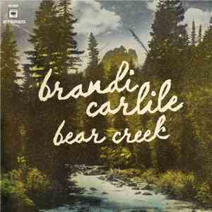 Brandi Carlile - Bear Creek