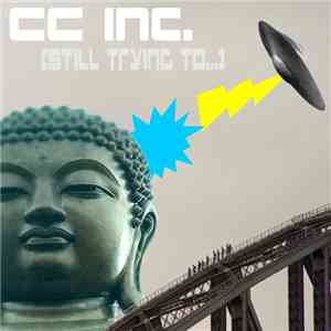 CC Inc. - (Still Trying To...)