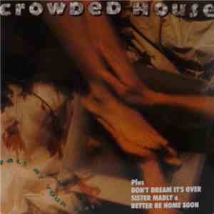 Crowded House - Fall At Your Feet