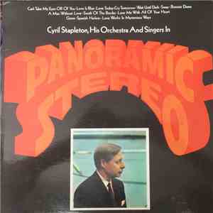 Cyril Stapleton, His Orchestra And Singers - Panoramic Stereo