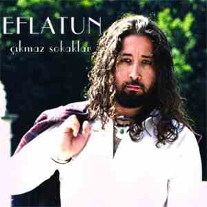 Eflatun - Çıkmaz Sokaklar