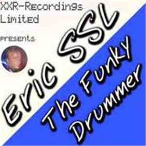 Eric SSL - The Funky Drummer