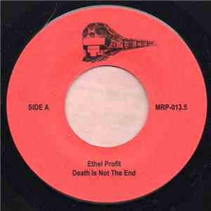 Ethel Profit - Life Is A Battle/Death Is Not The End