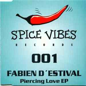 Fabien D'Estival - Piercing Love EP