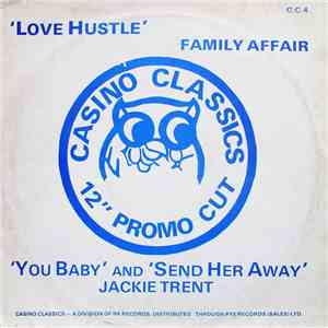 Family Affair / Jackie Trent - Love Hustle / You Baby / Send Her Away