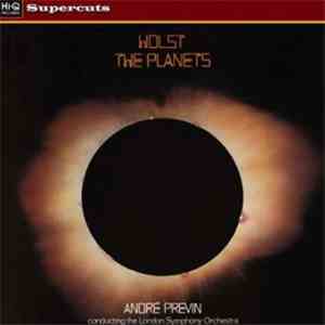 Holst, André Previn, London Symphony Orchestra - The Planets