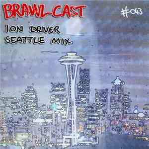 Ion Driver - Seattle Mix