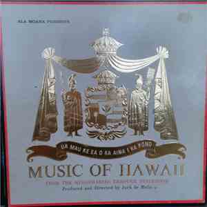 Jack De Mello Orchestra - Music of Hawaii From The Missionaries Through Sta ...