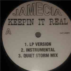 Jamecia - Keepin It Real