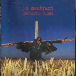 JD Meatyard - Northern Songs