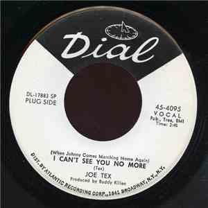 Joe Tex - (When Johnny Comes Marching Home Again) I Can't See You No More