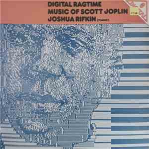 Joshua Rifkin - Digital Ragtime - Music Of Scott Joplin