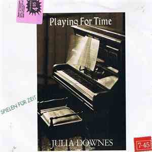 Julia Downes - Playing For Time