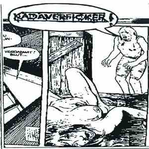 Kadaverficker - Die Kadaverficker Greifen An...