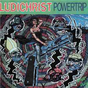 Ludichrist - Powertrip