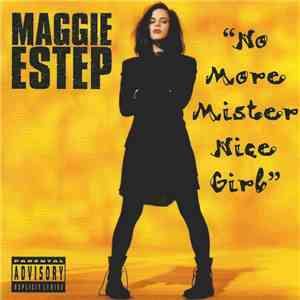 Maggie Estep - No More Mister Nice Girl