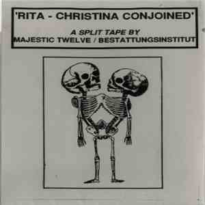 Majestic Twelve , Bestattungsinstitut - Rita - Christina Conjoined