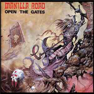 Manilla Road - Open The Gates