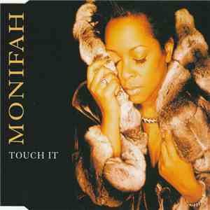 Monifah - Touch It