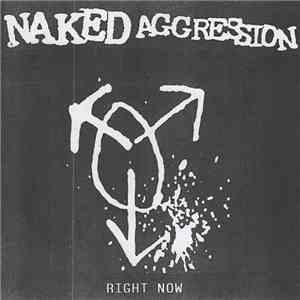 Naked Aggression - Right Now