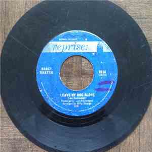 Nancy Sinatra - Leave My Dog Alone / In Our Time