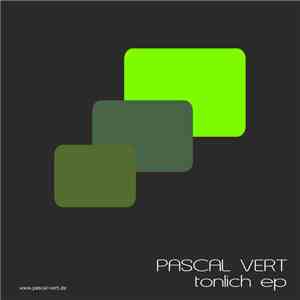 Pascal Vert - Tonlich EP