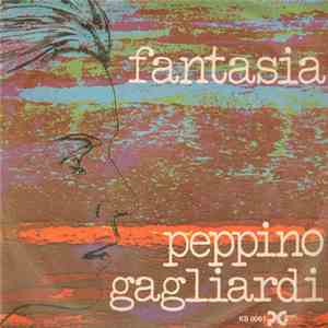 Peppino Gagliardi - Fantasia