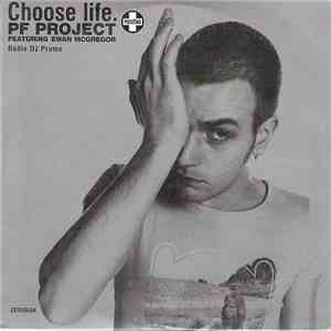 PF Project Feat. Ewan McGregor - Choose Life