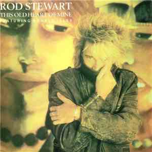 Rod Stewart With Ronald Isley - This Old Heart Of Mine