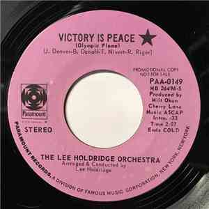 The Lee Holdridge Orchestra - Victory Is Peace (Olympic Flame) / Snow Froli ...