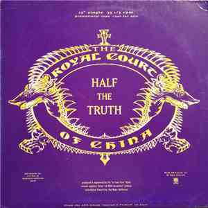 The Royal Court Of China - Half The Truth