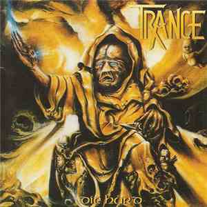 Trance  - Die Hard