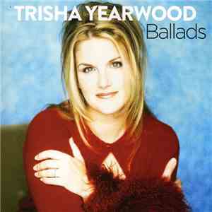 Trisha Yearwood - Ballads