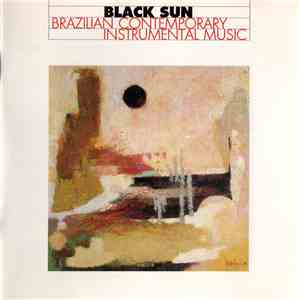 Various - Black Sun - Brazilian Contemporary Instrumental Music