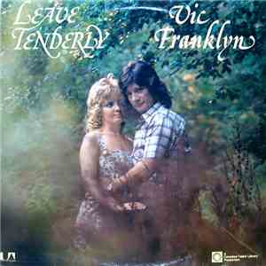 Vic Franklyn - Leave Tenderly