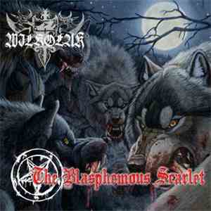 Wilkolak - The Blasphemous Scarlet