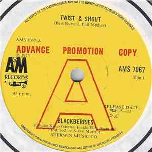 Blackberries - Twist And Shout