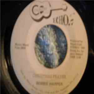 Bobbie Harper - Please Santa / Christmas Prayer