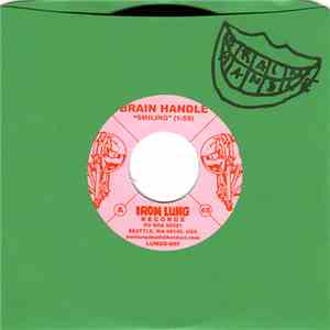 Brain Handle - Smiling / Smiling Again