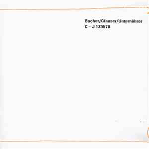 Bucher / Glauser / Unternährer - C – J 123578