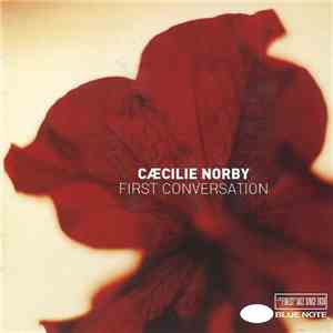 Cæcilie Norby - First Conversation