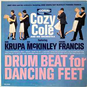 Cozy Cole And His Orchestra Featuring Gene Krupa, Ray McKinley, Panama Fran ...