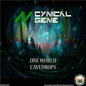 Cynical Gene - One World / Cavedrops