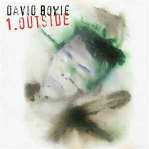 David Bowie - 1. Outside (The Nathan Adler Diaries: A Hyper Cycle)