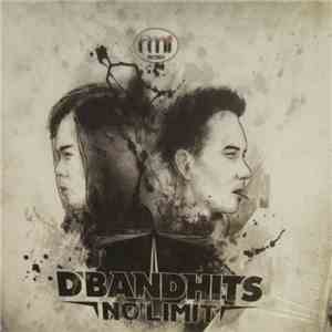 D'Bandhits - No Limit